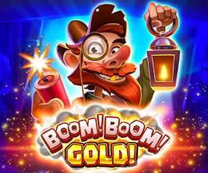 Boom! Boom! Gold!